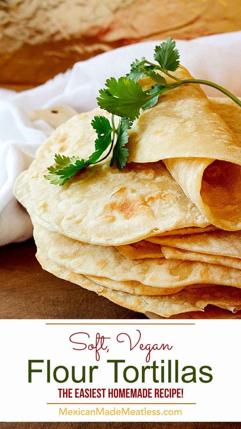 Authentic homemade flour tortillas Vegan Flour, Make Flour Tortillas, Make Flour, Vegan Tortilla, How To Make Flour, Vegetarian Mexican Recipes, Recipes With Flour Tortillas, Mexican Bread, Homemade Flour Tortillas