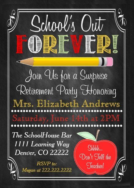 Teacher Retirement Party, Principal Retirement, Retirement Party Ideas, Retirement Party Themes, Teacher Retirement Parties, Retirement Decorations, Sunshine Committee, Teacher Party, Retirement Party Invitation