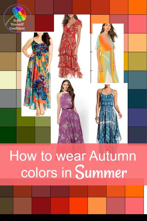 How to wear Autumn colors in Summer? Softly sensuous shades to suit your coloring are always available? Autumn Color Palette Fashion, Warm Fall Outfits, Deep Autumn Color Palette, Soft Autumn Color Palette, Deep Autumn, Seasonal Color Analysis, Dark Autumn, Color Me Beautiful, Fall Color Palette