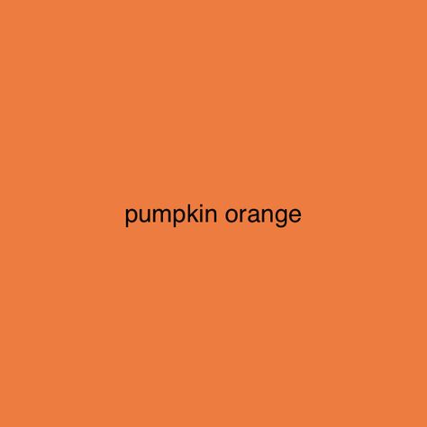 Pumpkin Orange Color, Deep Autumn Palette, Pantone Orange, Autumn Palette, Orange Color Palettes, Deep Autumn, Pumpkin Colors, Orange Aesthetic, Color Palate