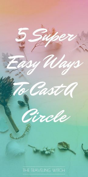 5 Super Easy Ways To Cast A Circle // Witchcraft // Magic // The Traveling Witch Cast A Circle, Circle Casting, Witchcraft Magic, Traditional Witchcraft, Natural Kitchen, Eclectic Witch, Wiccan Spell Book, Witchcraft Spell Books, Witchcraft For Beginners