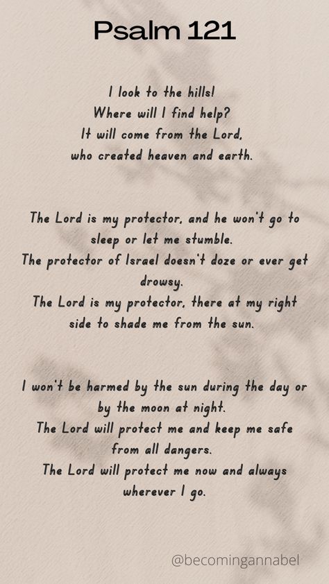 Psalm 121 Psalm Of Protection, Protection Scripture Quotes, Psalms For Strength, Psalms For Protection, Psalm Protection, Scripture For Protection, Psalm 35 Prayer, Protection Psalms, Psalm 91 Prayer Of Protection