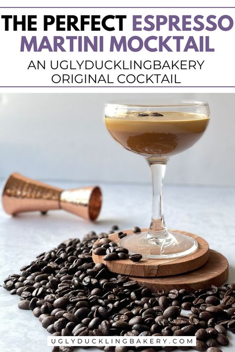 coupe with foamed coffee cocktail garnished with coffee beans next to a jigger and more coffee beans, with a headline that says the perfect espresso martini mocktail, an ugly duckling bakery original cocktail. Mocktails Non Alcoholic Espresso Martini, Mocktail Espresso Martini, Non Alcoholic Espresso Martini, Espresso Martini Mocktail Recipe, Coffee Mocktail Recipe, Chocolate Bitters, Modern Cocktails, Cocktail Vodka, Mocktail Drinks