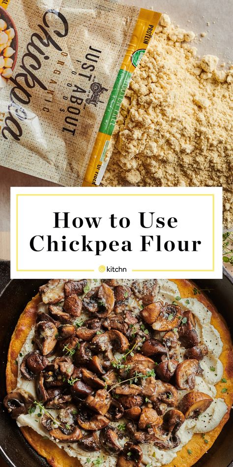 Chickpea Flour — How to Cook With Chickpea Flour | Kitchn Chickpea Flour Bread, Chickpea Flatbread, Chickpea Flour Recipes, Veggie Fritters, Tomato Soup Easy, Garbanzo Bean, Flour Alternatives, Bean Flour, Flatbread Recipes