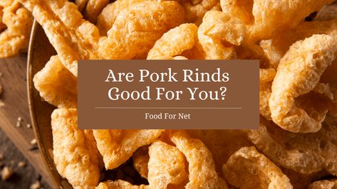 Pork rinds have become surprisingly popular. Not only are they an interesting alternative to potato chips, but they’re sometimes promoted as being much healthier. It’s a tough claim to believe, though, given that that pork rinds are simply fried pigskin and tend to be high in fat. It’s tough to imagine that they could ever […] The post Are Pork Rinds Good For You? first appeared on Food For Net. Keto Pork Rinds, Classic Southern Recipes, Pork Rind, Fried Okra, Keto Pork, Pimiento Cheese, Premium Spices, Southern Dishes, Crunchy Snack