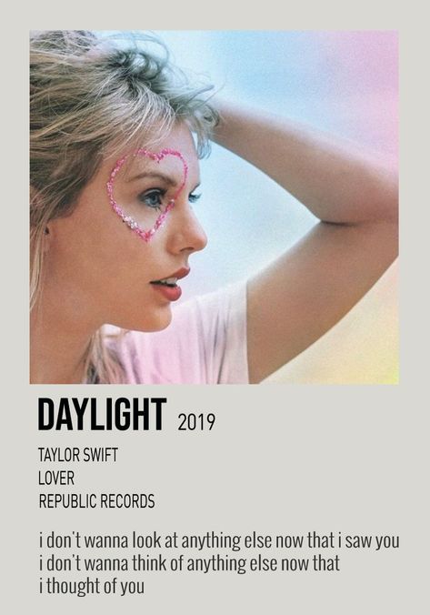 Daylight by taylor swift minimalistic polaroid song poster Taylor Swift Shuffles, Paper Rings, Cruel Summer, Taylor Swift, Swift, Pink