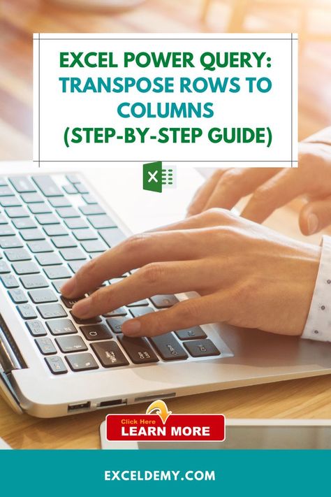 Excel Power Query: Transpose Rows to Columns Power Query Excel, Computer Operator, Power Query, Excel Tutorials, Step Guide, The Row, Step By Step, Computer