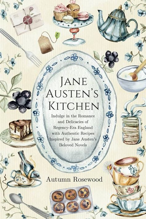 Jane Austen's Kitchen: Indulge in Romance, Delicacies, and Authentic recipes Inspired by Jane Austen's Beloved Novels: Rosewood, Autumn: 9798875823336: Amazon.com: Books Jane Austen Recipes, Book Must Read, Jane Austen Books Aesthetic, Cookbook Aesthetic, Aesthetic Recipe Book, Books To Read In Fall, Jane Austen Aesthetic, Recipe Book Cover, Recipes Aesthetic