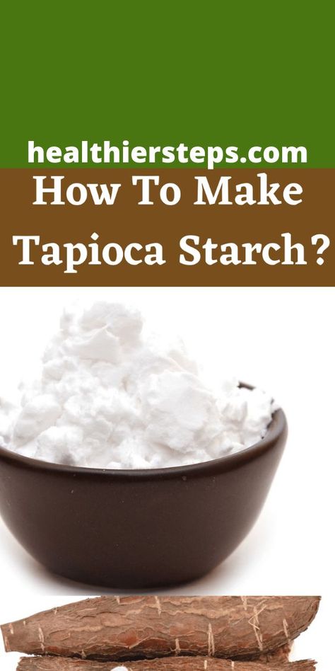 Food Engineering, Starch Foods, Gluten Allergy, Homemade Deodorant, Tapioca Starch, Cakes And Cookies, Thanksgiving Cooking, Cassava Flour, Tapioca Flour