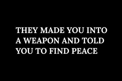 Black Quotes, Find Peace, Dragon Age, Told You, Finding Peace, Writing Inspiration, Quote Aesthetic, Pretty Words, Writing Tips