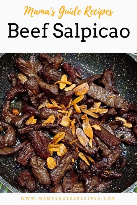 BEEF SALPICAO RECIPE - Mama's Guide Recipes Beef Salpicao Recipe, Pancit Palabok Recipe, Valenciana Recipe, Salpicao Recipe, Food Filipino, Buttered Vegetables, Pinoy Foods, Pinoy Recipes, Filipino Foods