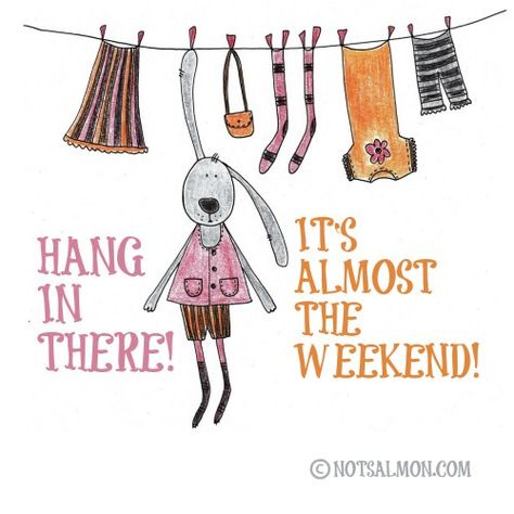 It's almost the weekend :-) Family Guy Quotes, Nice Good Morning Images, Thursday Greetings, Thought Pictures, Almost Weekend, Weekend Quotes, Calm Your Mind, Hang In There, Almost There