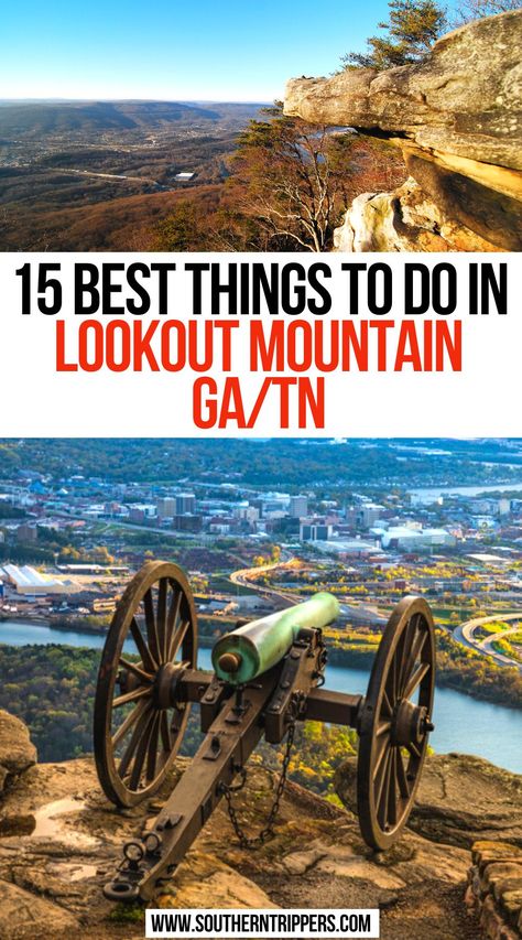 15 Best Things to Do in Lookout Mountain GA/TN Places To Visit In Tennessee, Lookout Mountain Georgia, Lookout Mountain Tennessee, Places To Visit In Georgia, Ruby Falls, Southern Usa, City Gardens, Tennessee Travel, Lookout Mountain