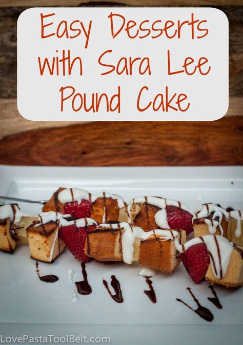 Sara Lee Pound Cake, Easy Strawberry Desserts, Pound Cake Recipes Easy, Sara Lee, Fall Desserts Easy, Pound Cake With Strawberries, Quick Easy Desserts, Delectable Desserts, Dessert Cake Recipes