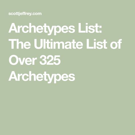 Archetypes List: The Ultimate List of Over 325 Archetypes 12 Archetypes, Character Archetypes List, Male Archetypes, Writing Archetypes, Trickster Archetype, Character Archetypes Examples, Warrior Archetype, Character Archetypes, Plot Archetypes