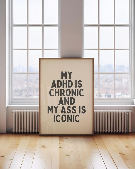 Our most popular prints this week. Which print do you need for your home? #coolprints #trendyprints #dopaminedecor #interiordesign #foryou Dopamine Quotes Funny, Sarcastic Wall Art, Word Art Poster, Popular Prints, Word Art Quotes, Funny Artwork, Health Poster, Interior Artwork, Joke Quote