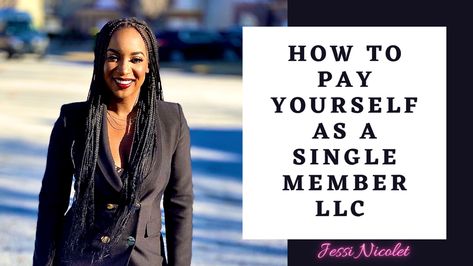 Learn how to pay yourself as a single member llc How To Pay Yourself As An Llc, Tax Preparation, Business Tips