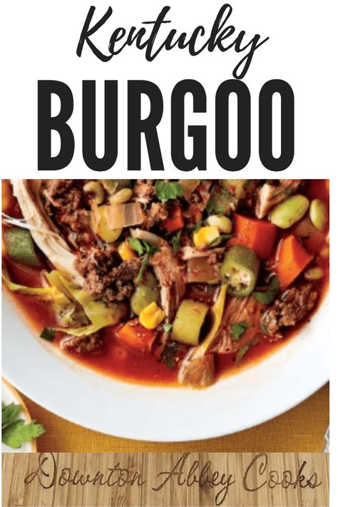 Kentucky Burgoo Kentucky Burgoo Recipes, Burgoo Recipe Kentucky Slow Cooker, Burgoo Recipe Kentucky, Kentucky Burgoo Stew, Burgoo Stew, Old Fashioned Brunswick Stew, Kentucky Burgoo Soup, Brunswick Stew With Castleberry, Burgoo Recipe