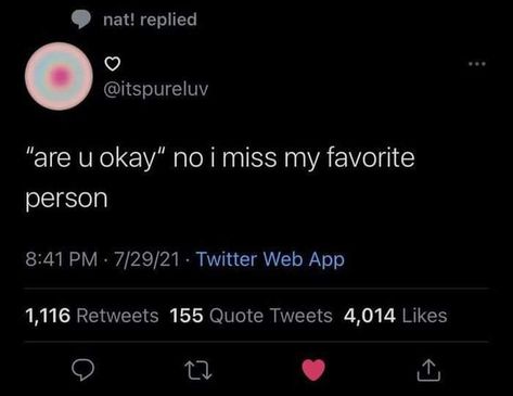 I Miss My Favorite Person, Twitter Quotes About Missing Him, Tweets About Missing Someone, Missing Him Tweets, Miss Him Tweets, Tweets About Missing Him, I Miss My Man Tweets, I Miss Him Quotes, Missing Him Quotes