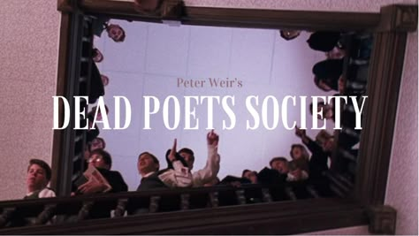 Society 1989, Arte Jazz, Peter Weir, Oh Captain My Captain, Captain My Captain, Septième Art, I Love Cinema, Dead Poets Society, Movies And Series