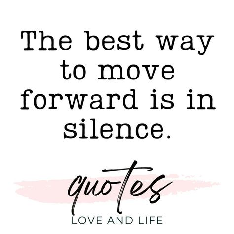 Looking for inspring life quotes? Check out these move in silence quotes. Moving Silently Quotes, Making Moves Quote, Make Moves In Silence Quotes, In Silence Quotes, Move In Silence Quotes, Toxic People Quotes, Silence Quotes, Move In Silence, Ar Rahman