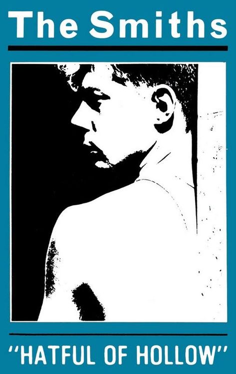 The Smiths Hatful Of Hollow, The Smiths Poster, Hatful Of Hollow, Photowall Ideas, Music Poster Design, The Smiths, Rock N’roll, Rock Posters, Cover Artwork