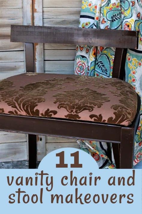 11 vanity chair and stool makeover ideas Repurposed Stools Ideas, Vanity Stool Ideas, Diy Vanity Stool, Bathroom Vanity Chair, Bathroom Vanity Stool, Recycled Diy, Stool Makeover, Vanity Seat, Old Vanity