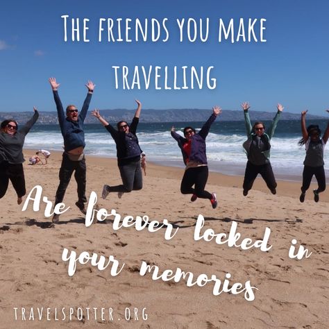 Travel Quote - The Friends You Make - Travel Spotter Lifelong Friends, Pub Crawl, G Adventures, Long Trips, Group Tours, Travel Companion, Making Friends, Day Tours, Travel Quotes