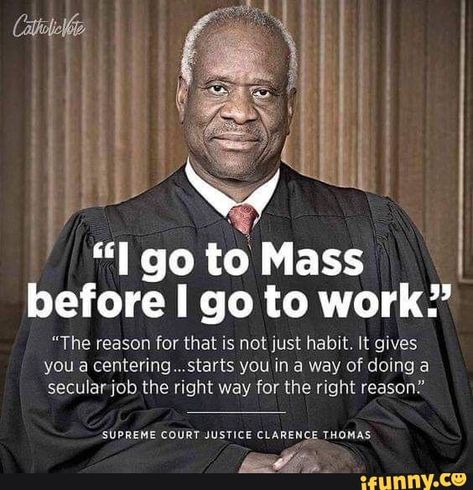 Catholic Gentleman, Clarence Thomas, Saint Quotes, Catholic Quotes, Catholic Prayers, The Supreme, Religious Quotes, Roman Catholic, Catholic Faith