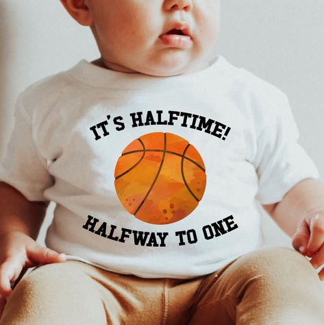 This is a It 's Halftime! Basketball Sports Half Birthday T-Shirt.   Half Birthday One Piece, 1/2 B-Day Bodysuit, baby babies, boy girl, boys girls, plain simple clean Racing To One Half Birthday, Half Birthday Theme For Boy, Baby Boy Half Birthday Ideas, Half Birthday Ideas For Boys Photoshoot, 1/2 Birthday Ideas, 6month Photoshoot, Half Birthday Ideas For Boys, 1/2 Birthday, Half Birthday Baby Boy