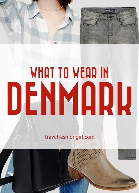 Wondering what to wear in Denmark? Use these tips to plan your travel wardrobe for Copenhagen! Outfits For Copenhagen, Copenhagen Travel Outfit, What To Wear In Copenhagen In Winter, Danish Style Fashion Copenhagen, Summer In Copenhagen Outfit, Danish Winter Fashion, Copenhagen Outfits Summer, Denmark Summer Outfits, Country Girl Winter Outfits