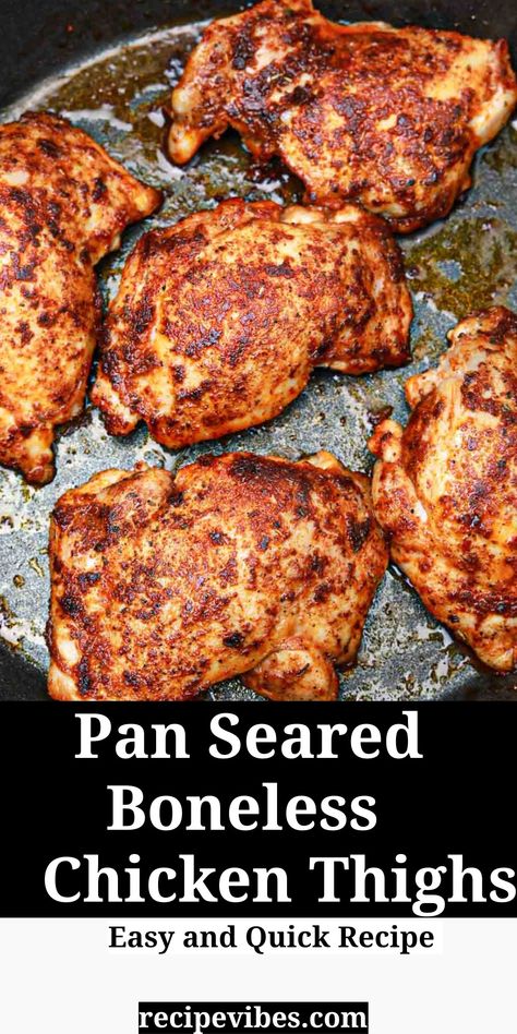 Sautéed Chicken Thighs, Boneless Chicken Thigh Recipes Skillet, Boneless Chicken Thigh Recipes Stovetop, Chicken Thigh No Bone Recipes, Skinless Bone In Chicken Thigh Recipes, Chicken Thigh Pan Fried, Quick Boneless Chicken Thigh Recipes, Chick Thigh Recipes, Chicken Boneless Thigh Recipes