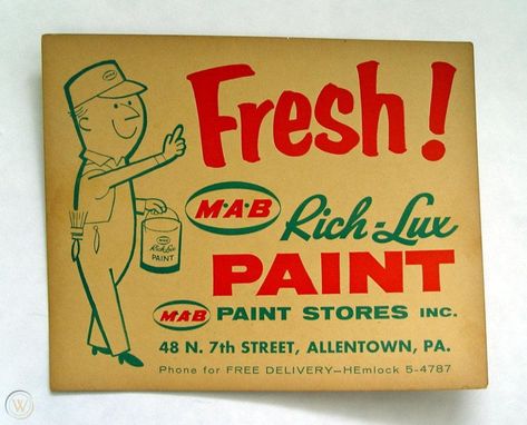 ORIGINAL 1940s ALLENTOWN, PA. MAB RICH LUX WET PAINT SIGN WITH CARTOON PAINTER | #1734118090 Wet Paint Sign, Paint Graphic Design, Paint Advertising, Pine Painting, Cardboard Sign, Allentown Pa, Sign Painter, Sign Boards, Painting Logo