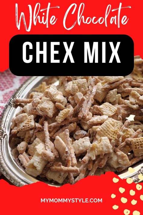 Chocolate Chex Mix Recipes, White Chocolate Snack Mix, White Chocolate Chex Mix, Chocolate Chex Mix, Chex Mix Christmas, Chex Mix Recipe, Best White Chocolate, Chocolate Chex, Chex Mix Recipes