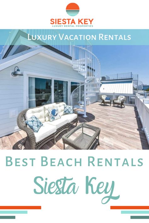 Vacation Rentals Decor, Florida Keys Beaches, Siesta Key Florida, Siesta Key Beach, Luxury Beach House, Homes For Rent, Beach Homes, Luxury Amenities, Beach Getaway