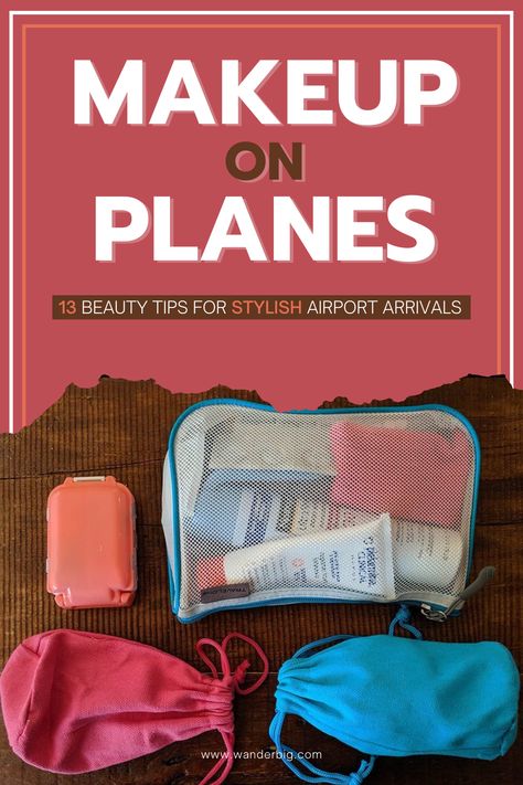 Makeup on planes 13 beauty tips for stylish airport arrivals text on image of a packed makeup set Makeup On Plane, Airplane Makeup, Airport Makeup, Airplane Clothes, Text On Image, Tips For Makeup, Carry On Makeup, Nivea Cream, Airplane Style