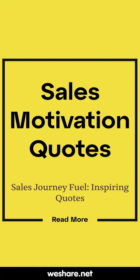 Sales Quotes Motivational, Best Sales Quotes, Motivational Sales Quotes, Office Motivational Quotes, Short Mottos, Sales Motivation Quotes, Sales Motivation, Sales Quotes, Quotes To Motivate