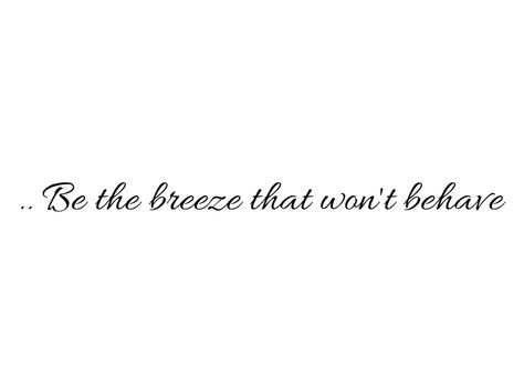 Windy Hair Captions Instagram, Caption For Windy Hair, Windy Captions For Instagram, Wind Quote, Weather Quotes, Instagram Picture Quotes, Instagram Captions Clever, Boss Babe Quotes, Good Instagram Captions