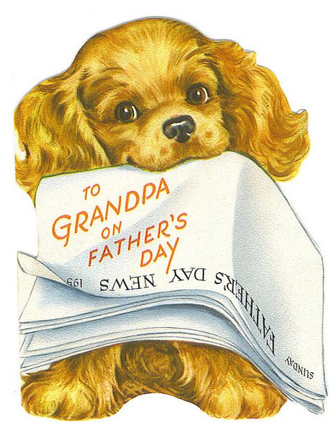 z Remembering Grandpa, Happy Fathers Day Images, Fathers Day Images, Spaniel Art, Cottage Designs, Vision Board Images, Postal Vintage, Father's Day Greetings, American Cocker Spaniel