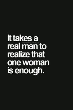 A Real Man, Inspirational Quotes Pictures, Men Quotes, Real Man, A Quote, True Words, It Takes, Way Of Life, Great Quotes