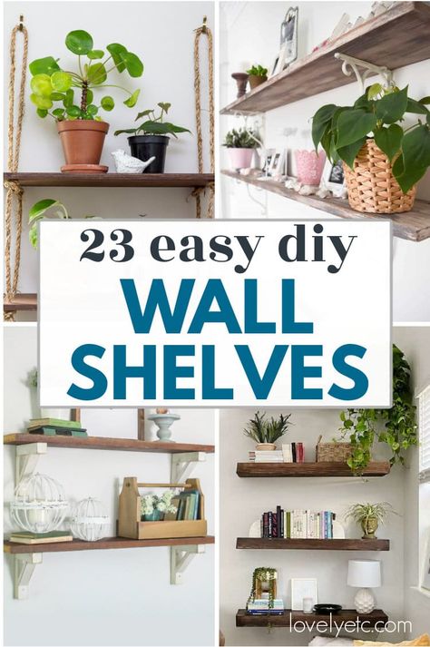 These 23 DIY wall shelves are a great way to add both style and function to your home. There are ideas for all types of shelves here including floating shelves, hanging shelves, upcycled shelves, and more. And each project comes with a step-by-step tutorial to get you started. Choose your favorite and have new shelves in just a few hours. Diy Floating Shelves For Plants, Hanging Plants Shelf, Cottagecore Floating Shelves, Wall Shelves For Kitchen, Wall Shelves In Bathroom, Wood Hanging Shelves, Diy Plant Shelf Indoor Wall Shelves, Diy Floating Shelves Easy Cheap, Diy Wooden Shelf Ideas