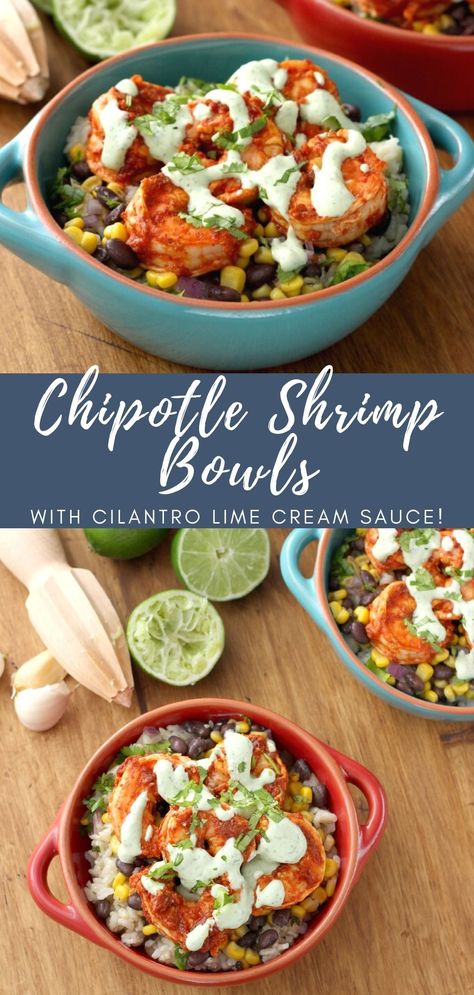 Chipotle Shrimp Rice Bowl, Shrimp And Kimchi Rice Bowl, Shrimp Bowl Sauce, Chipotle Shrimp Bowl, Shrimp Chipotle Bowl, Cilantro Lime Cream Sauce, Shrimp Burrito Bowl Recipe, Cilantro Lime Cream, Lime Cream Sauce