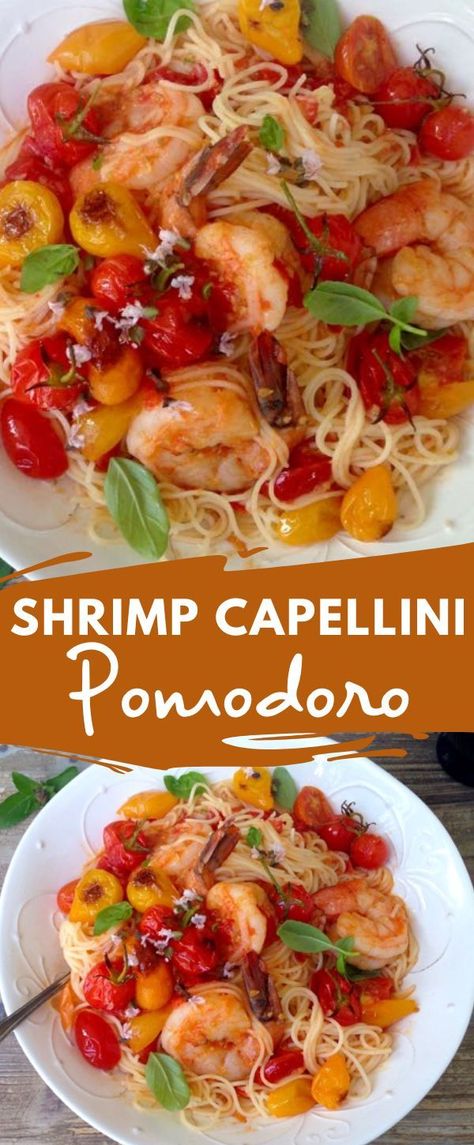 Capellini Pomodoro Recipe, Capellini Pomodoro, Shrimp Tomato Pasta, Fresh Tomato Sauce Recipe, Pomodoro Recipe, Fresh Basil Recipes, Shrimp Pasta Recipes Easy, Tomato Basil Pasta Sauce, Fresh Tomato Pasta