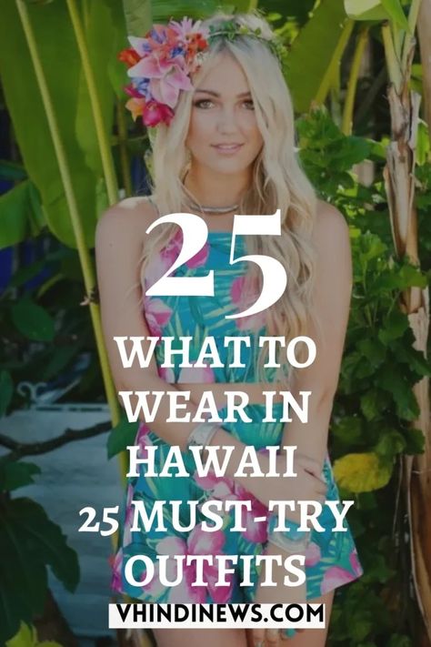 What to Wear in Hawaii: Your Ultimate Guide to Hawaiian Vacation Outfits 36 What To Wear To A Hawaiian Party, Hawaiian Inspired Outfit Women, Dressing For Hawaii Vacation, Hawaiian Party Outfit Women Ideas, Hawaii Fashion Outfits, Hawaii Looks Outfit, Beach Resort Wedding Guest Attire, Tropical Outfit Women, What To Wear To A Luau Party