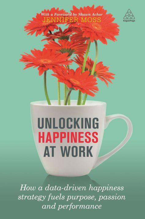 Unlocking Happiness at Work Harvard Business Review, Business Awards, Key Performance Indicators, Soft Skills, Data Driven, Social Emotional, Emotional Intelligence, The Science, Business Motivation