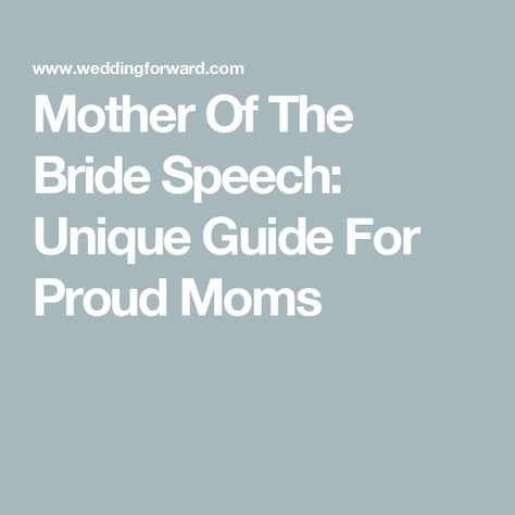 Mother Of The Bride Speech: Unique Guide For Proud Moms Speech From Mother Of The Bride, Mother Of The Bride Speech Toast, Wedding Speeches From Parents Of Bride, Mother Of The Bride Speech Examples Mom, Bridal Shower Speech From Mom, Mother Of The Bride Speech Examples, Letter To Bride From Mom, Mother Of The Groom Speech Samples, Mother Of The Bride Toast