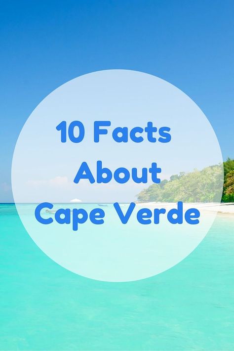 Here are 10 facts about Cape Verde that will surprise you Santa Maria Cape Verde, Cape Verde Sal, Kap Verde, Madagascar Travel, Cape Verde Islands, Cap Vert, Cabo Verde, Cape Verde, Travel Bug