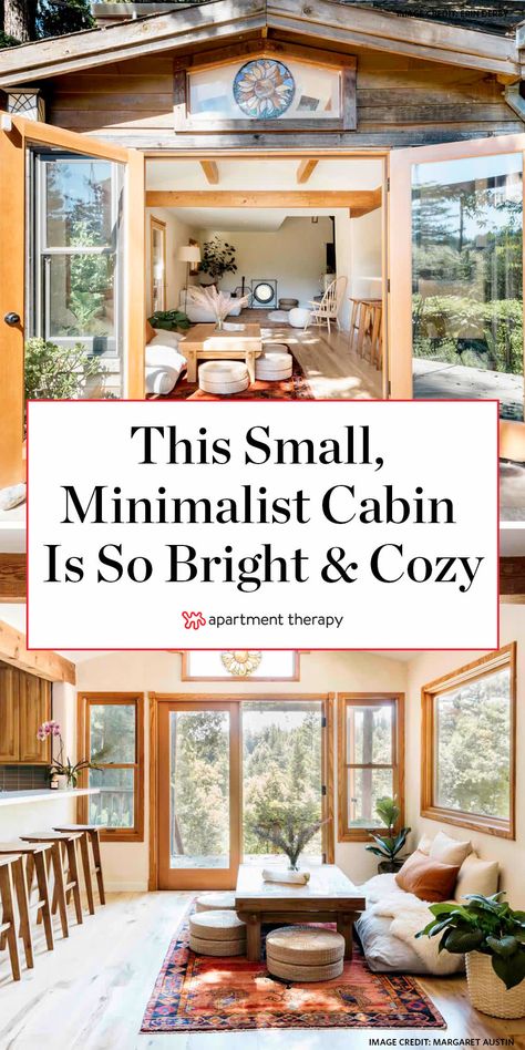 This Cozy, Light-Filled California Cabin Makes for a Magical Home Small Wood Cabin Interior, Minimalist Cabin Bedroom, Small Wood Cabin Interior Design, Minimalist Log Cabin Interior, Cabin Feel Home Decor, Mountain Small Cabin, One Room Cabin Interior Small Spaces, Modern Boho Cabin, Tiny Cabin Interior Design