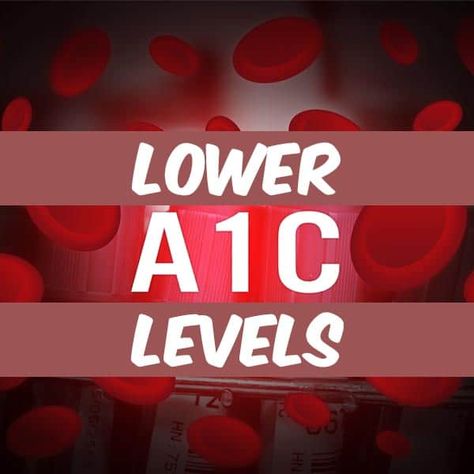 Lower A1c, A1c Levels, Lower Blood Sugar Naturally, Blood Sugar Management, Low Blood Sugar, Sugar Level, Education Level, Medical Terms, Healthy Baby