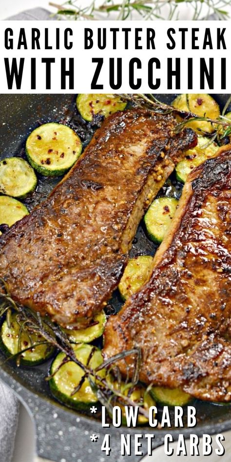 Garlic Butter Steak Dinner, Healthy Dinner Recipes For Two Steak, Keto Steak Dinner Recipes, Healthy Sirloin Steak Recipes, Steak Zucchini Recipes, Steak Low Carb Recipes, Low Sodium Steak Recipes, Steak And Zucchini Recipes, Keto Steak Meals